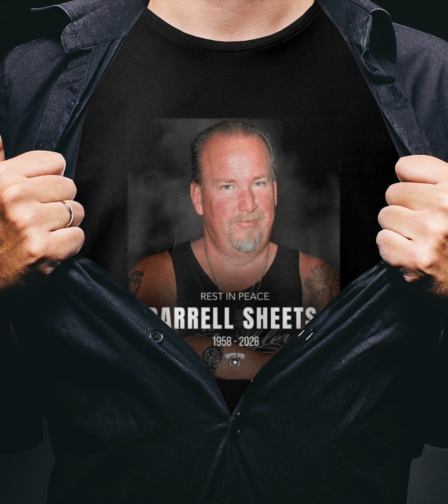 Rest In Peace Darrell Sheets 1958 2026 Storage Wars T-Shirt