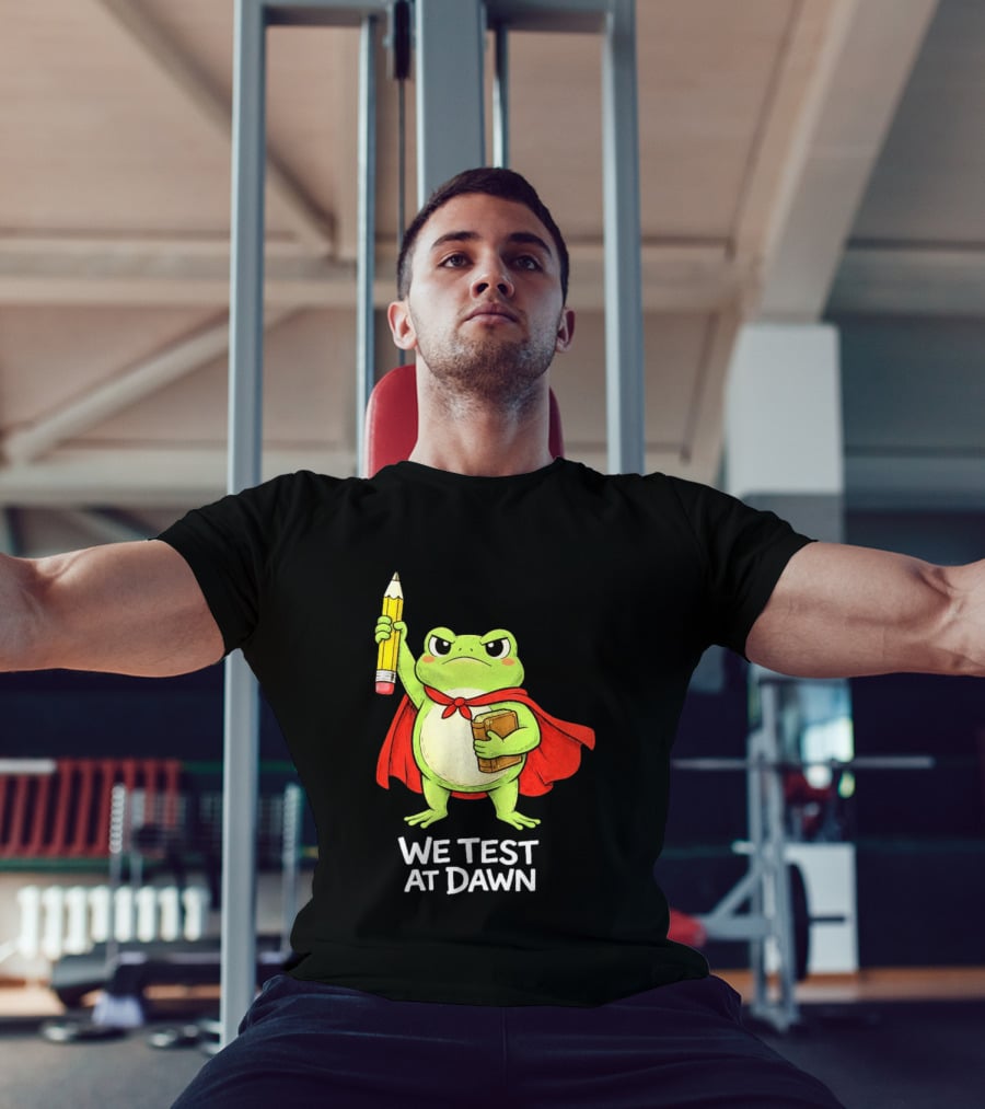 Teacher Frog We Test At Dawn With Cape And Pencil T-Shirt