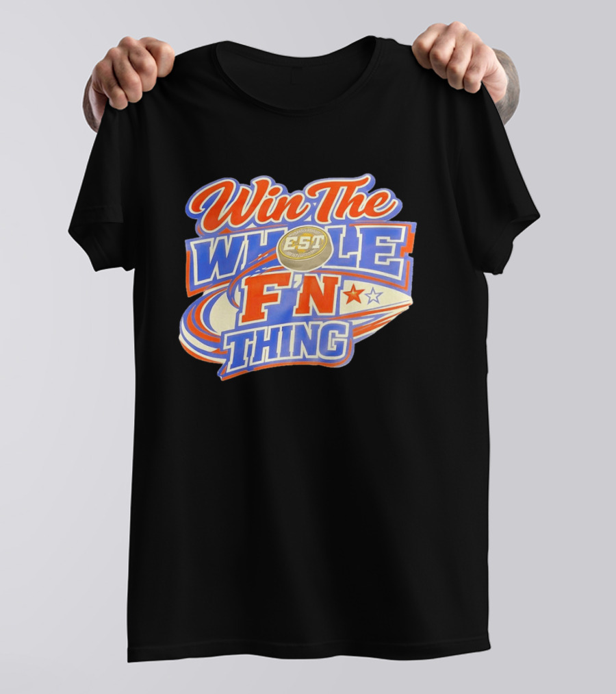 Win The Whole F'N Thing Hockey EST Red White Blue Stars T-Shirt