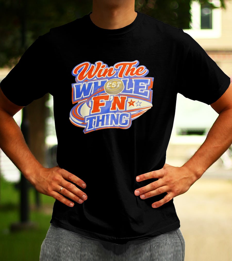Win The Whole F'N Thing Hockey EST Red White Blue Stars T-Shirt