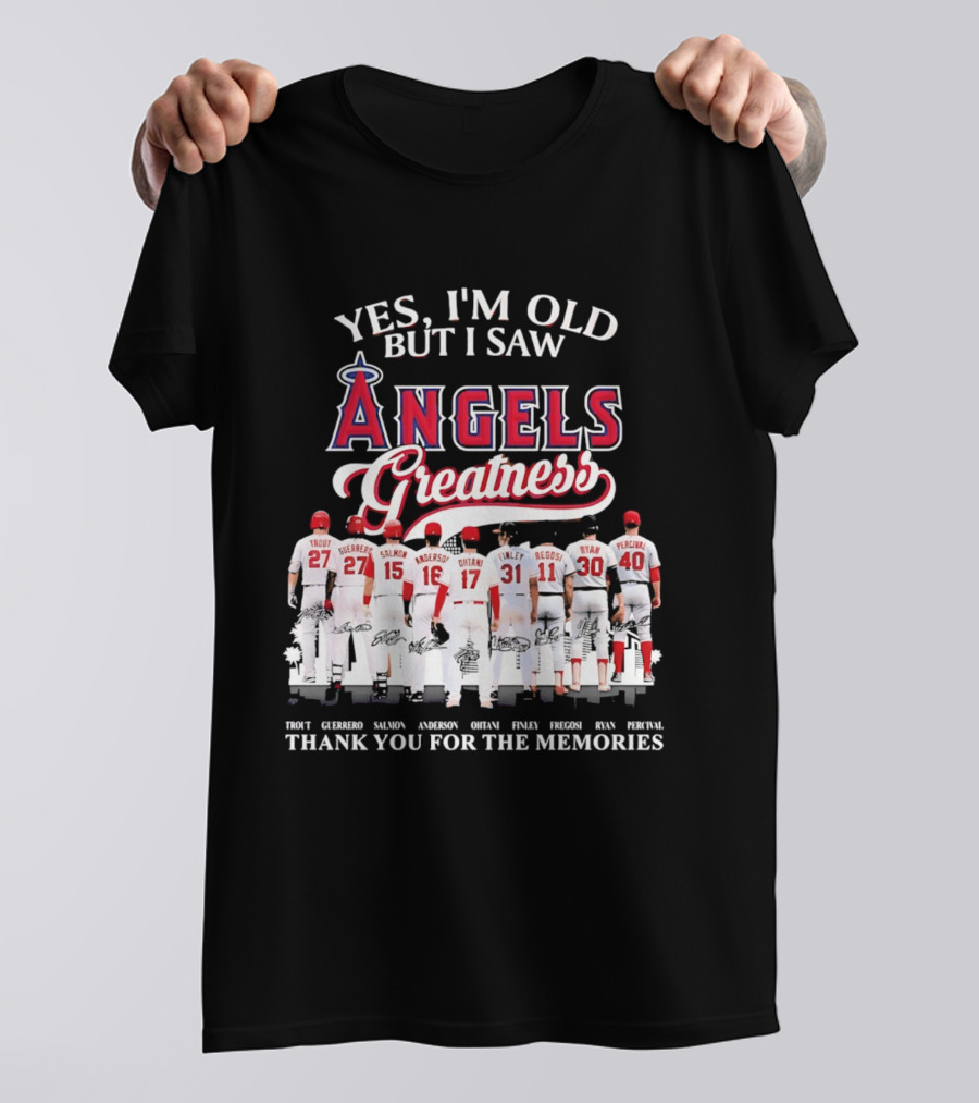 Yes I'm Old But I Saw Angels Greatness Trout Ohtani Anderson Thank You For The Memories T-Shirt