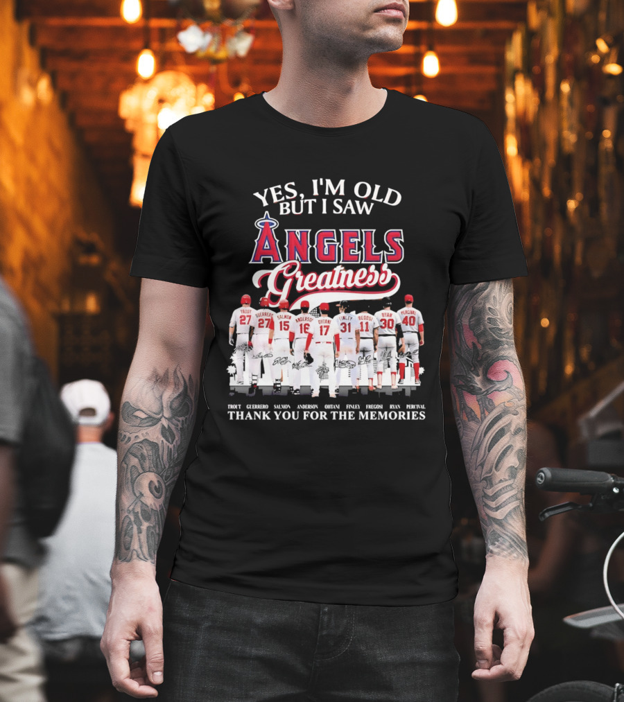 Yes I'm Old But I Saw Angels Greatness Trout Ohtani Anderson Thank You For The Memories T-Shirt