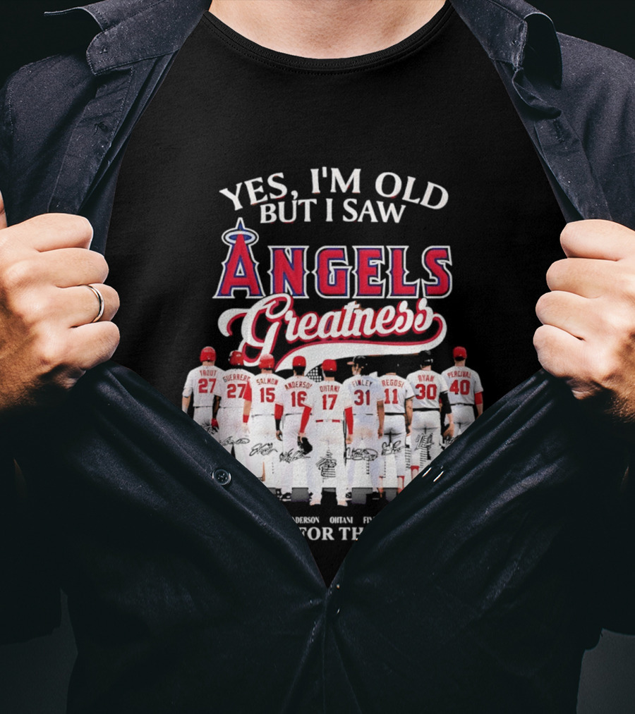 Yes I'm Old But I Saw Angels Greatness Trout Ohtani Anderson Thank You For The Memories T-Shirt