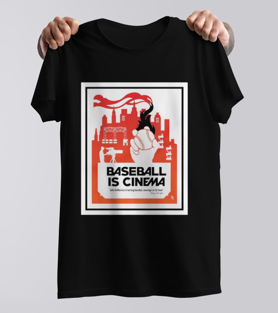 Baseball Is Cinema John DeMarisco Edgar Wright Quote Cityscape T-Shirt