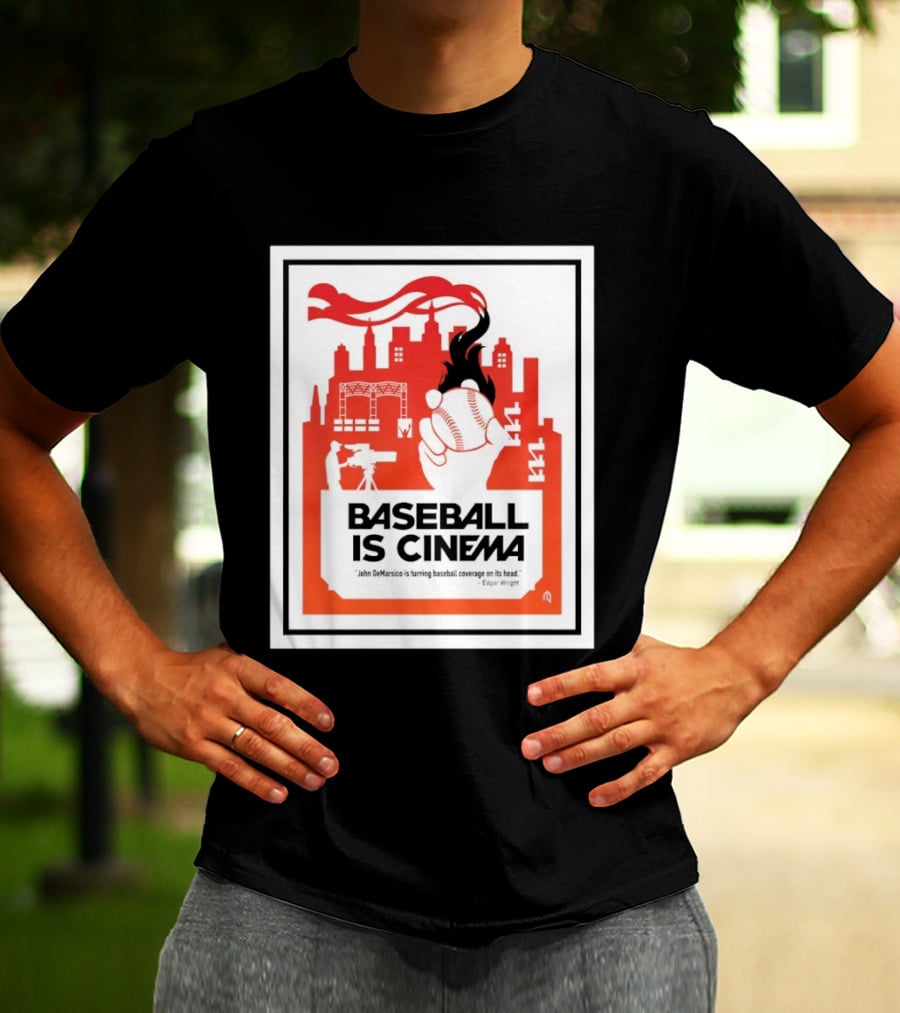 Baseball Is Cinema John DeMarisco Edgar Wright Quote Cityscape T-Shirt