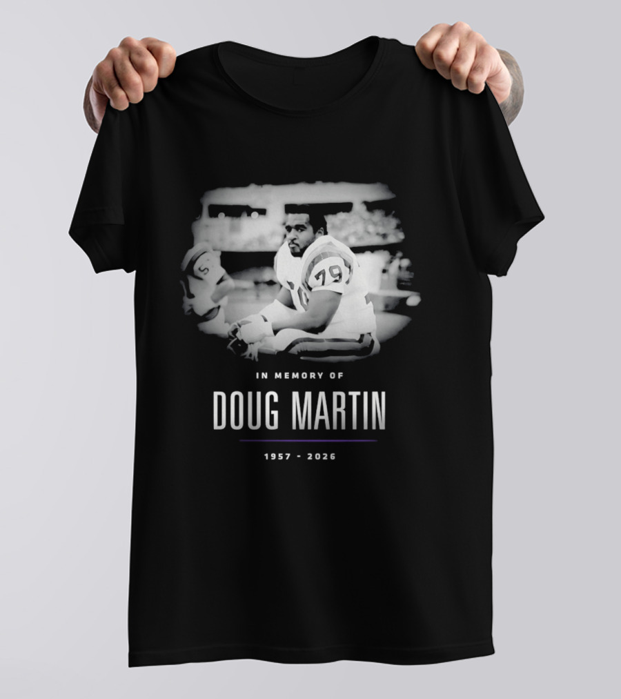 In Memory Of Doug Martin 1957 2026 NFL Player T-Shirt