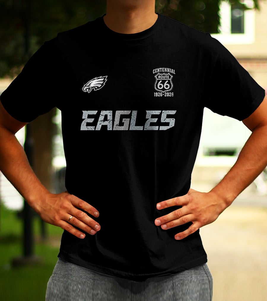 Philadelphia Eagles Route 66 Centennial 1926 2026 T-Shirt