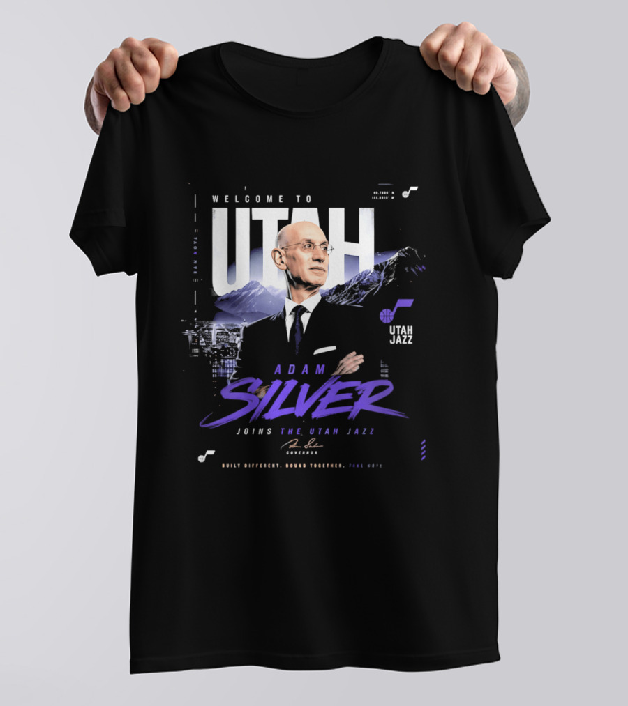 Welcome To Utah Jazz Adam Silver Joins Built Different Bound Together Take Note T-Shirt