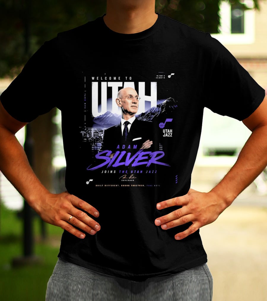 Welcome To Utah Jazz Adam Silver Joins Built Different Bound Together Take Note T-Shirt