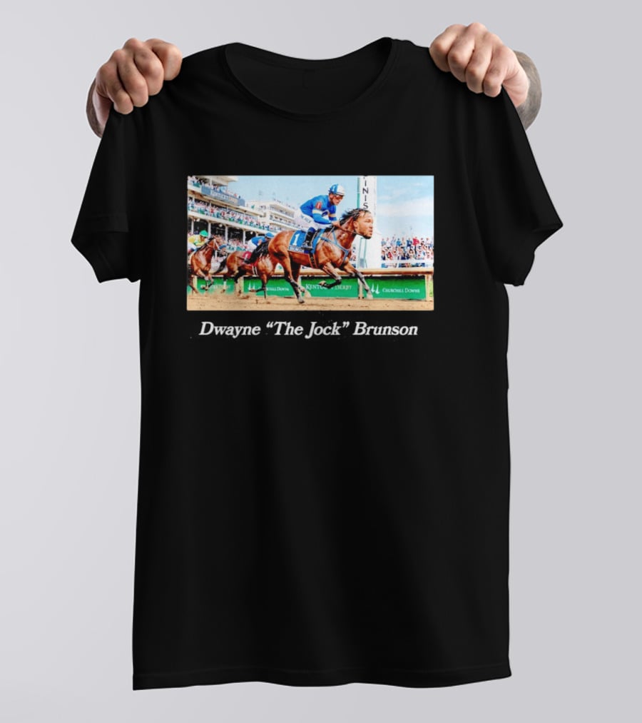 Dwayne The Jock Brunson Racing At Kentucky Derby Churchill Downs T-Shirt