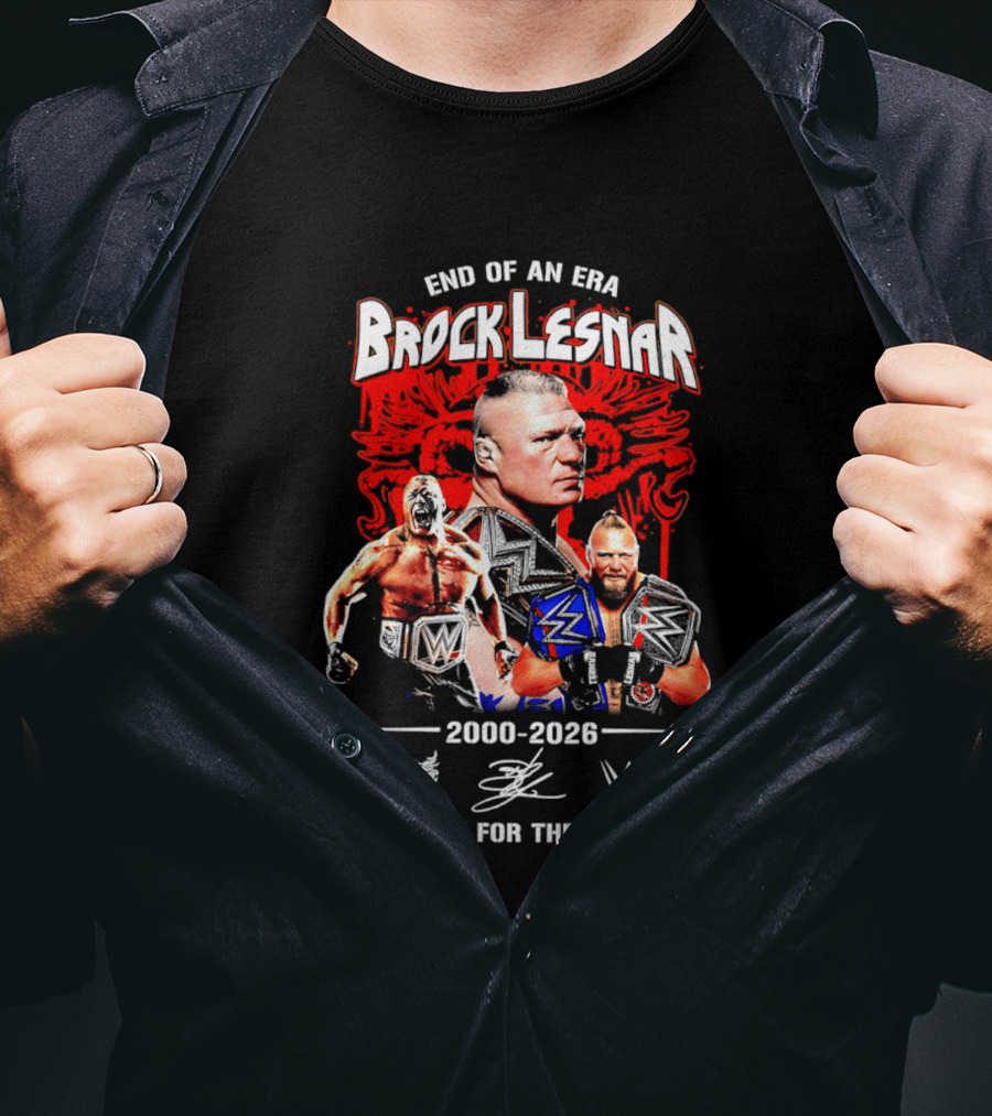 End Of An Era Brock Lesnar 2000 2026 WWE Thank You For The Memories T-Shirt