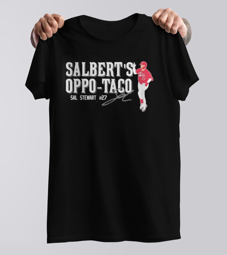 Cincinnati Reds Sal Stewart Number 27 Salbert's Oppo Taco T-Shirt