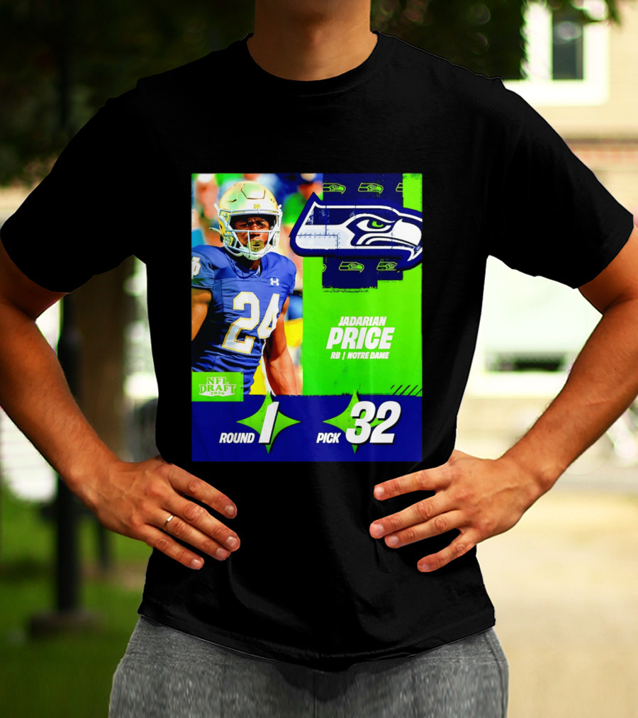 Seahawks Jadarian Price NFL Draft 2026 Round 1 Pick 32 Notre Dame T-Shirt