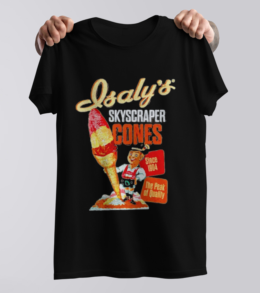Isaly's Skyscraper Cones Since 1904 The Peak Of T-Shirt