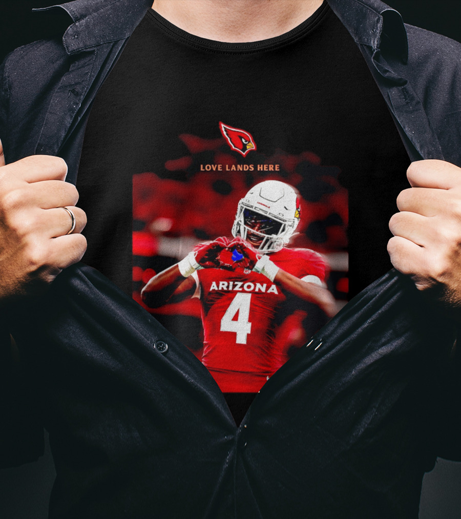 Love Lands Here Arizona Cardinals Football Player Number 4 T-Shirt