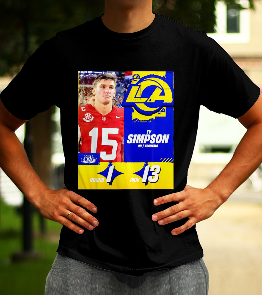 Ty Simpson Los Angeles Rams NFL Draft 2026 Round 1 Pick 13 Alabama T-Shirt