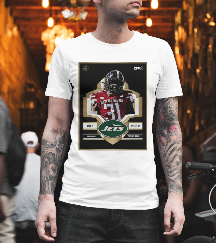 New York Jets Draft 2026 Texas Tech Red Raiders David Bailey Round 1 Pick 2 T-Shirt