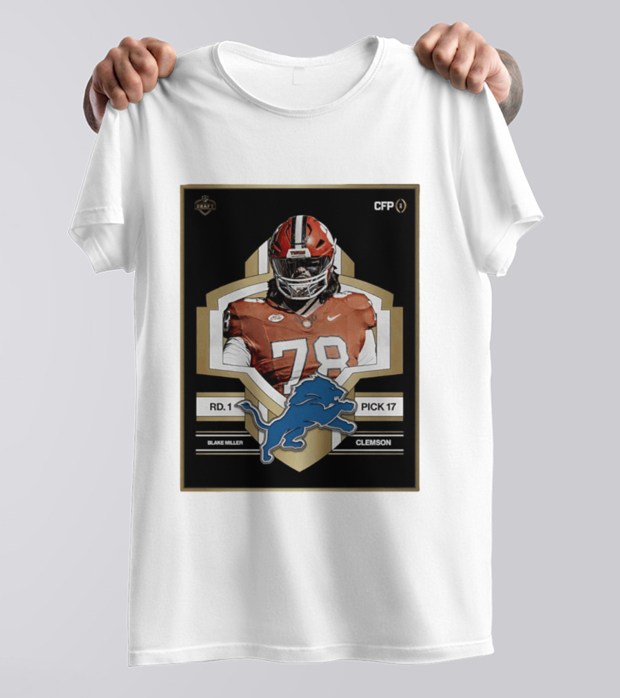 Detroit Lions NFL Draft 2026 Pick 17 Blake Miller Clemson Tigers Round 1 T-Shirt