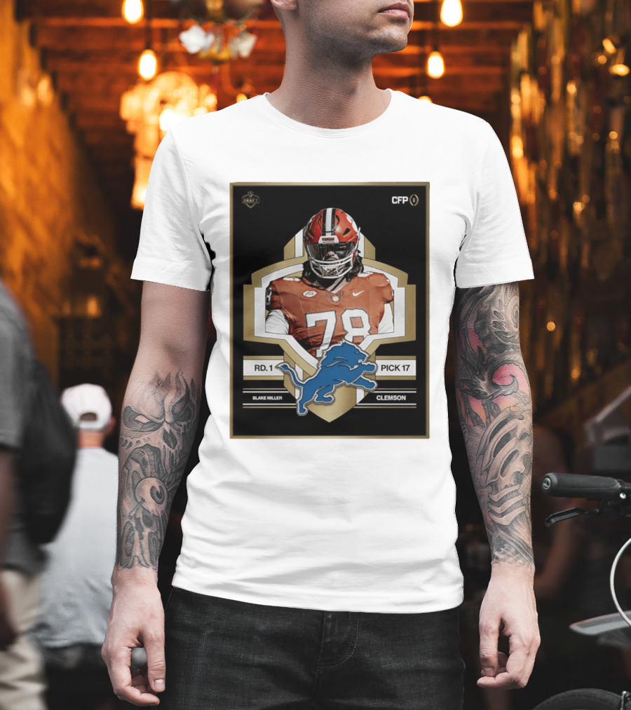 Detroit Lions NFL Draft 2026 Pick 17 Blake Miller Clemson Tigers Round 1 T-Shirt