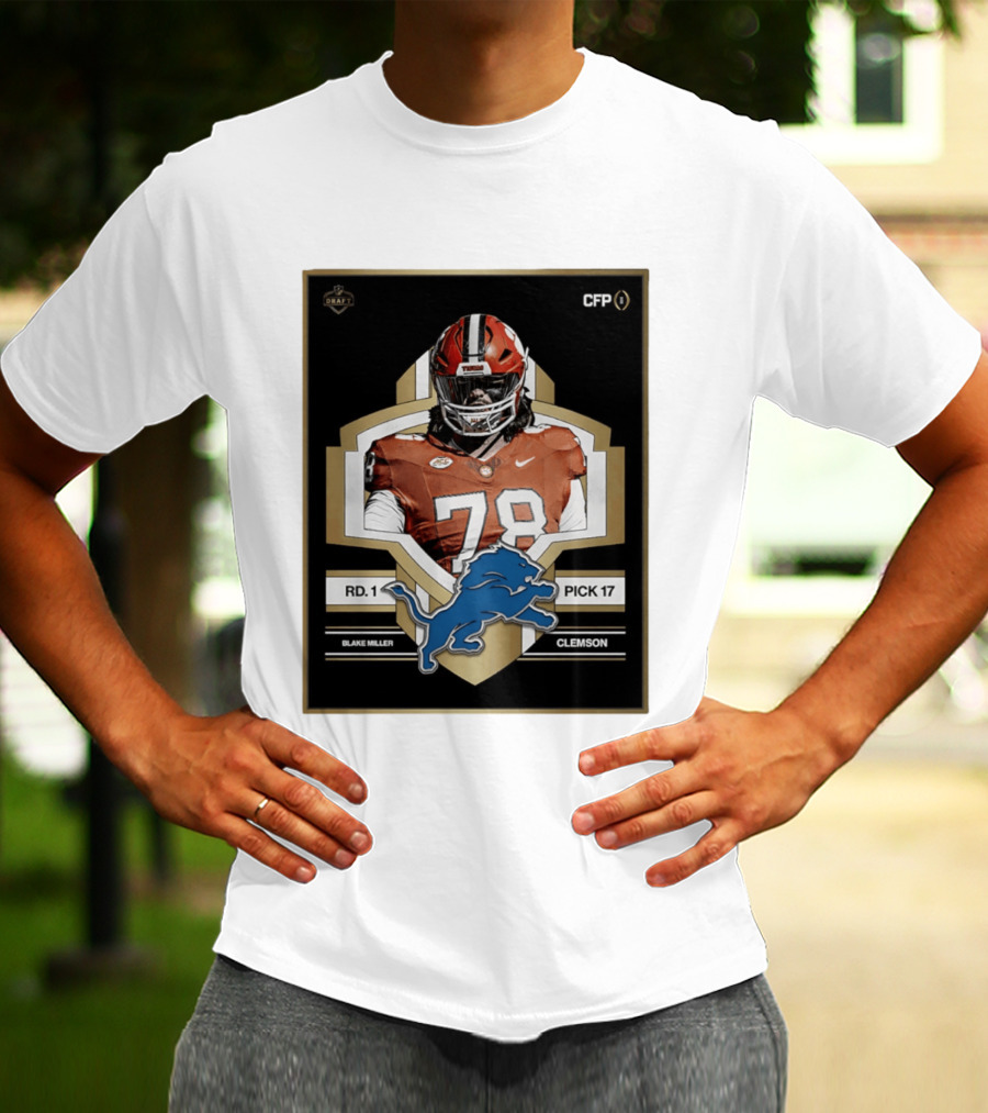 Detroit Lions NFL Draft 2026 Pick 17 Blake Miller Clemson Tigers Round 1 T-Shirt