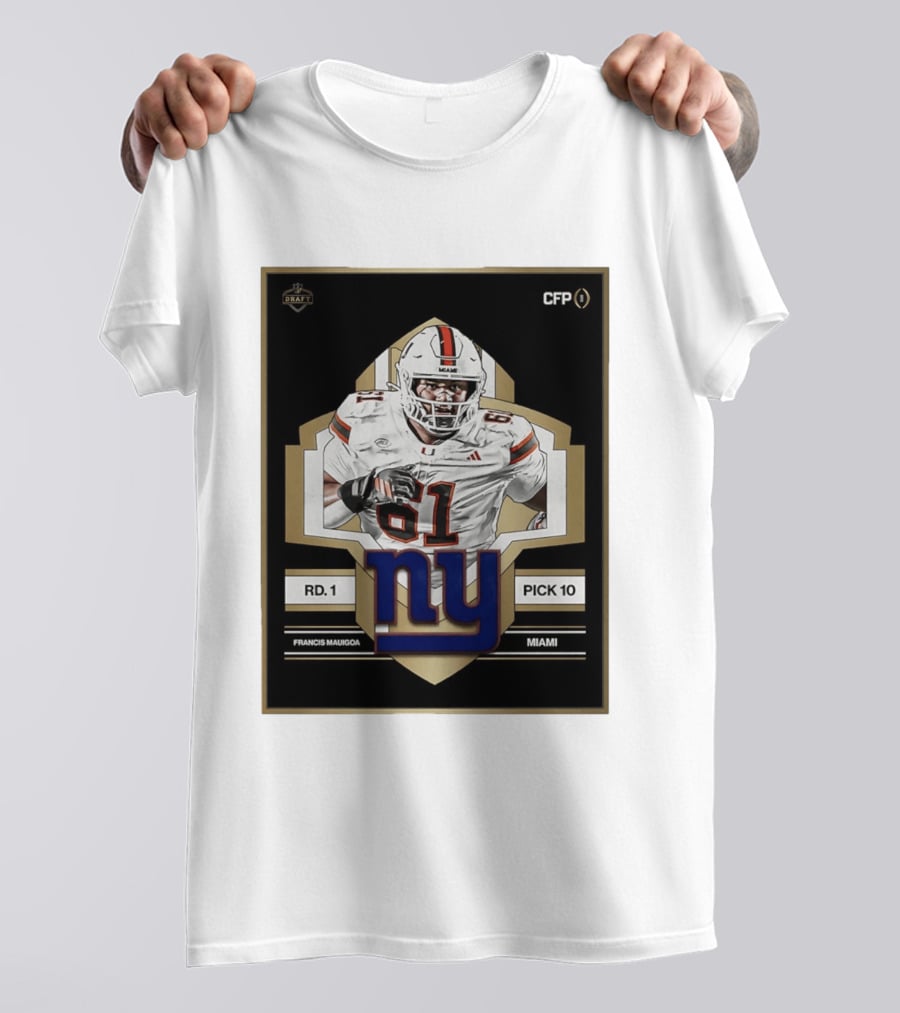 Francis Mauigoa Miami Round 1 Pick 10 New York Giants 2026 Draft T-Shirt