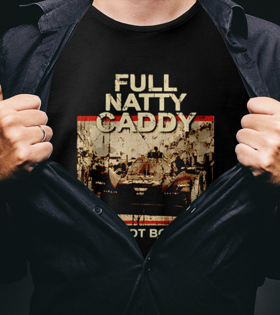 Full Natty Caddy Built Not Boosted Vintage Style Racing Tank T-Shirt