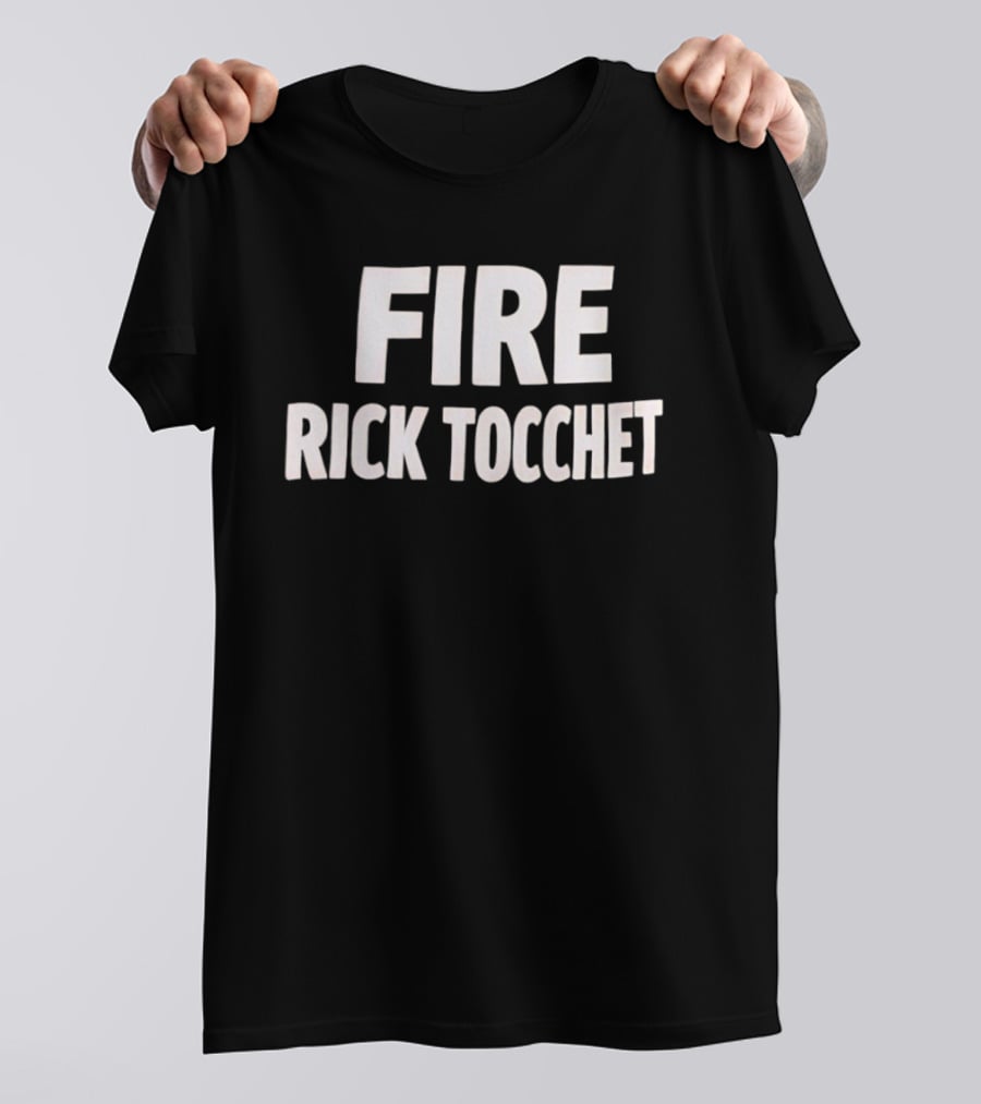 Fire Rick Tocchet T-Shirt