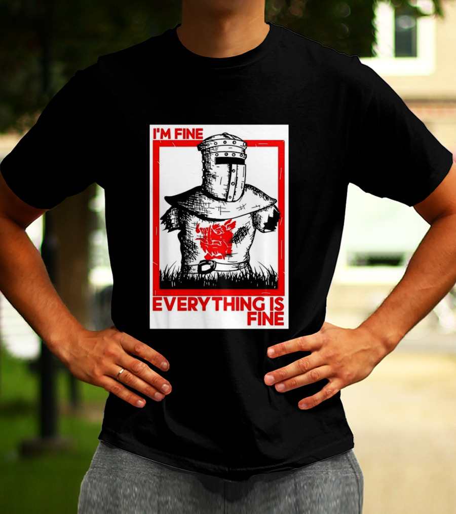 I'm Fine Everything Is Fine Black Knight Monty Python And The Holy Grail T-Shirt