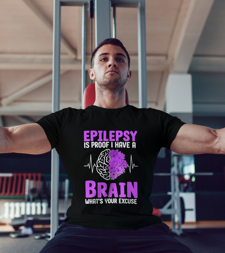 Epilepsy Is Proof I Have A Brain What's Your Excuse Purple Flower Heartbeat T-Shirt