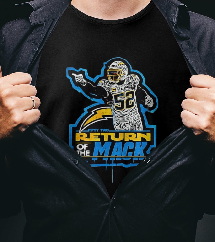 Khalil Mack 52 Return Of The Mack Fifty Two Los Angeles Chargers T-Shirt
