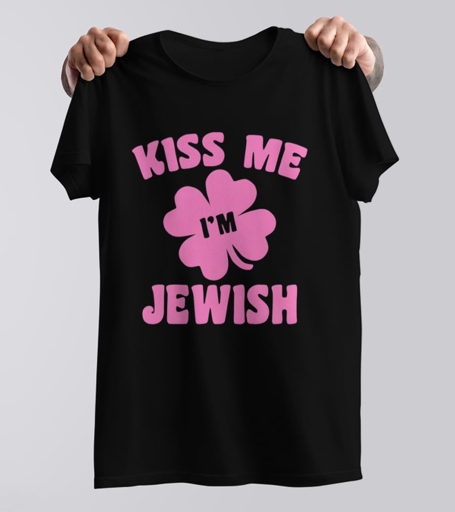 Kiss Me I'm Jewish Pink Shamrock St Patrick's Day T-Shirt