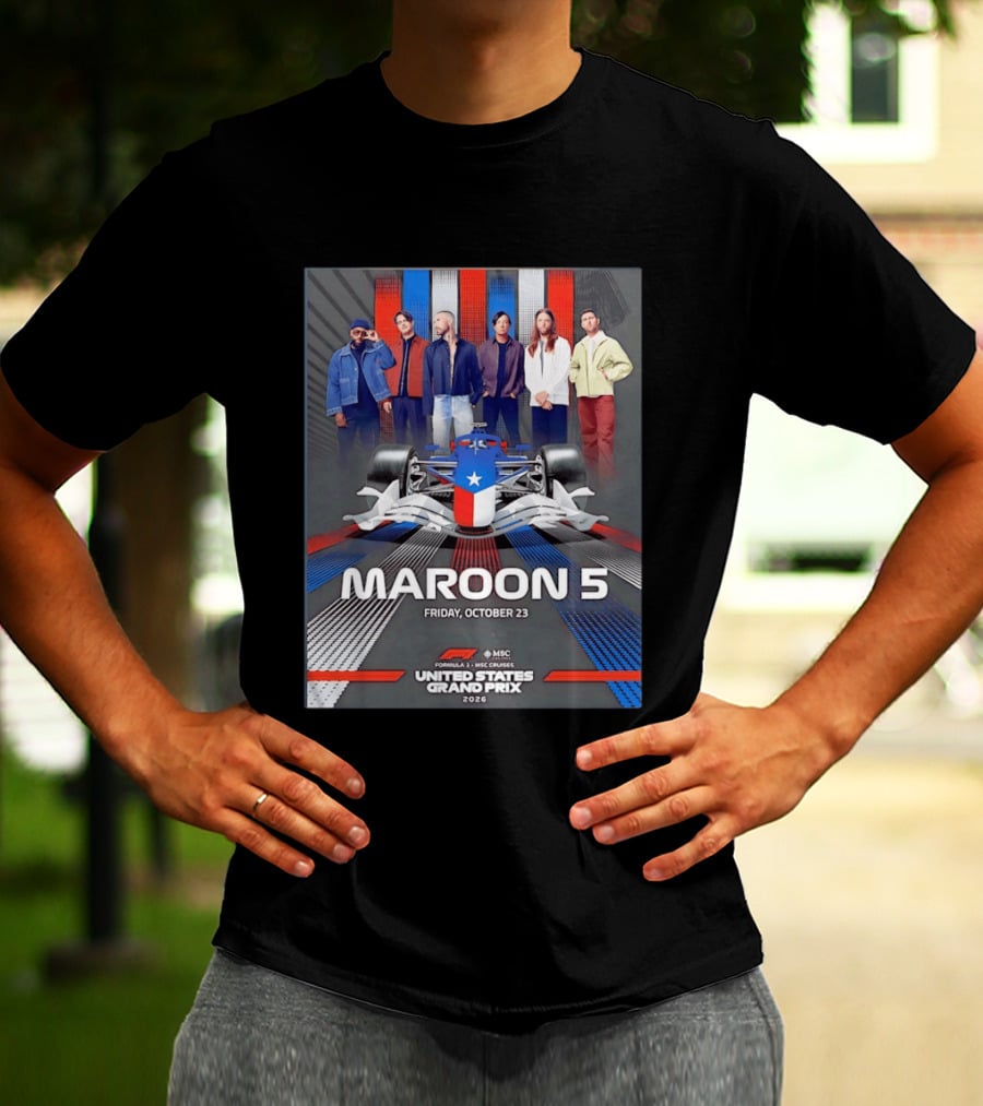 Maroon 5 Live Formula 1 MSC Cruises United States Grand Prix 2026 Friday October 23 T-Shirt