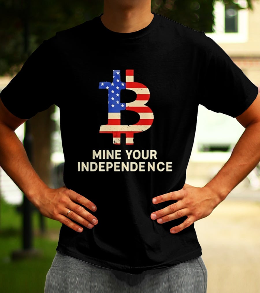 USA Flag Bitcoin Mine Your Independence T-Shirt