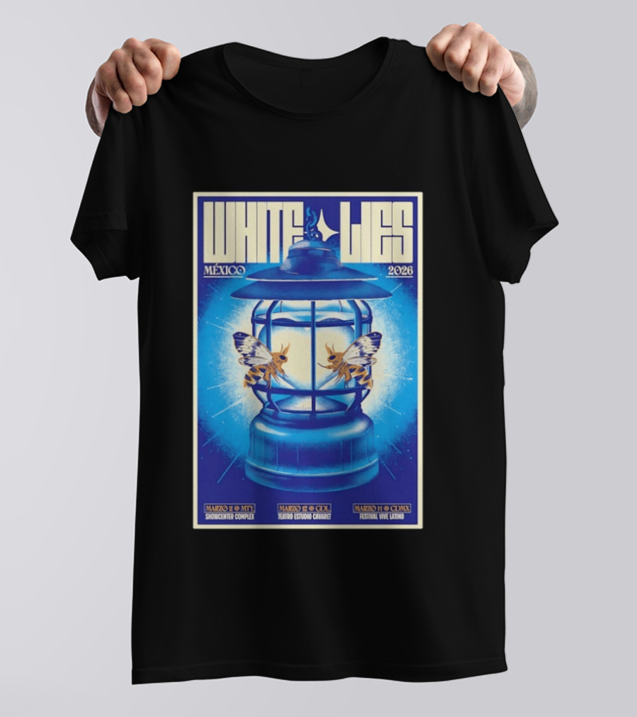 White Lies Mexico 2026 Event Lantern Design March 11 14 Shows MTY GDL CDMX T-Shirt