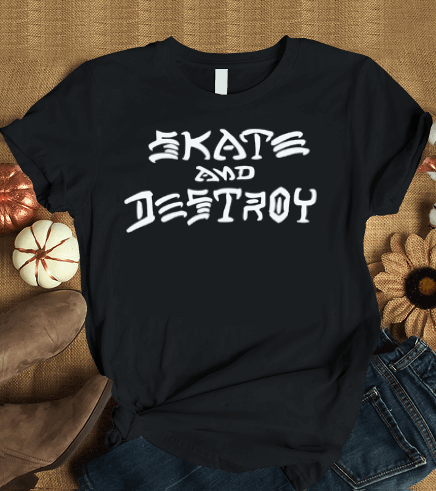 Skate And Destroy Iconic Phrase Urban Skateboarding Style T-Shirt