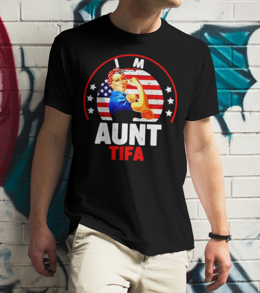 I Am Aunt Tifa Rosie Riveter USA Flag T-Shirt
