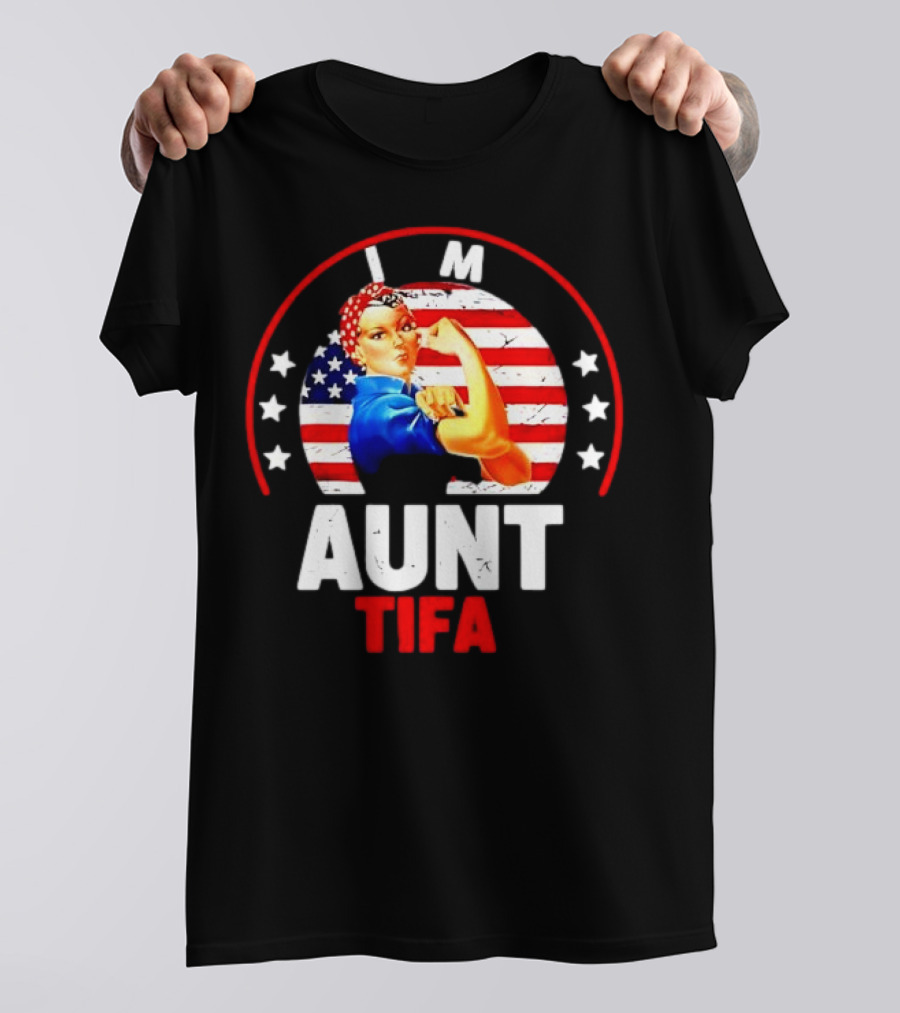 I Am Aunt Tifa Rosie Riveter USA Flag T-Shirt