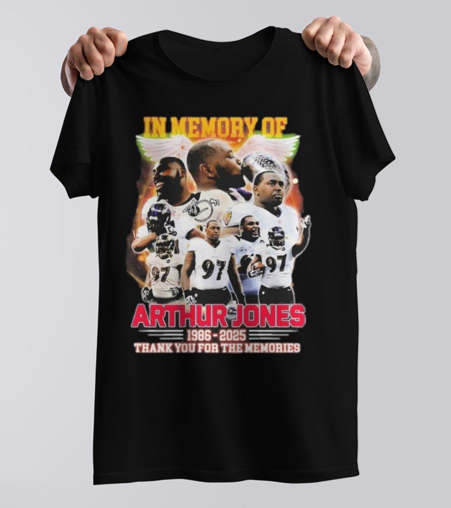 In Memory Of Arthur Jones 1986-2025 Baltimore Ravens Thank You For The Memories Wings Signature T-Shirt