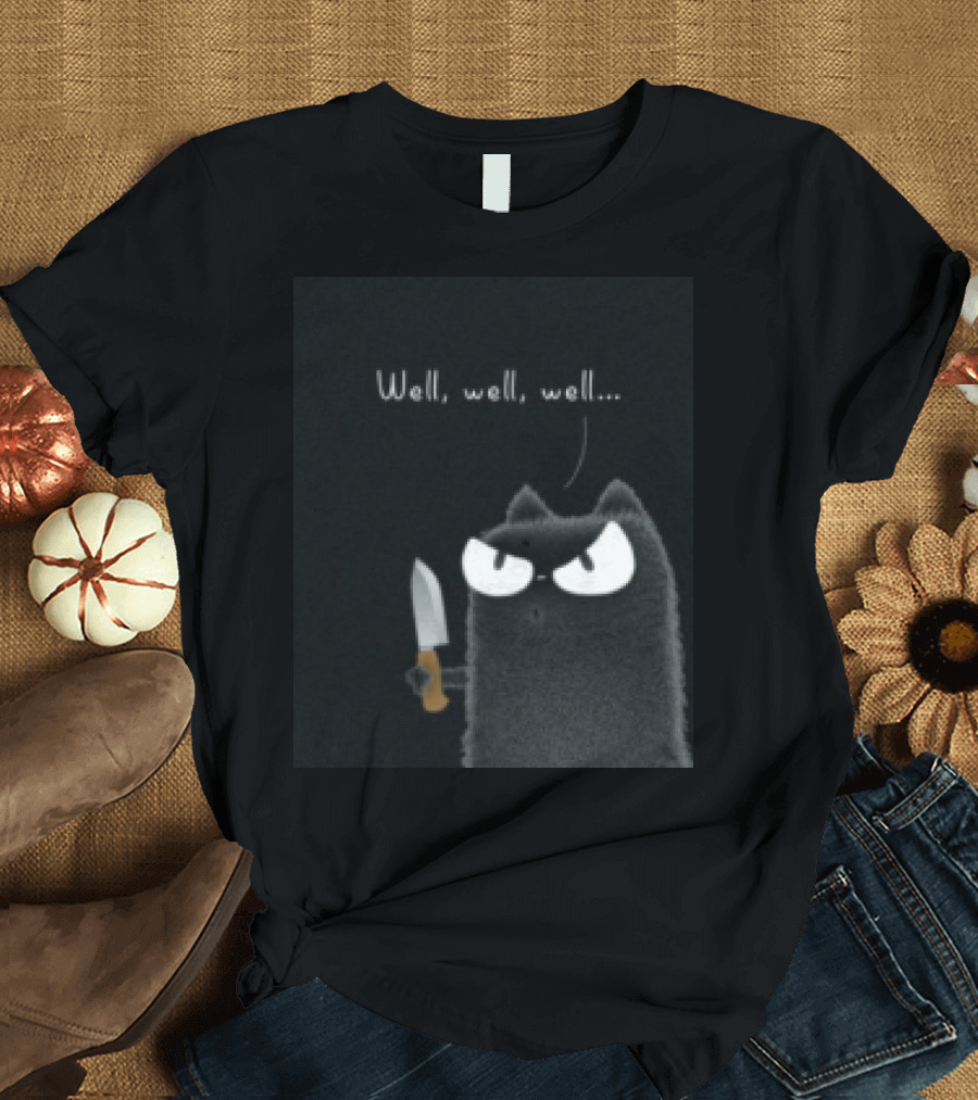Well Well Well Black Cat With Knife Limited Purrinink T-Shirt