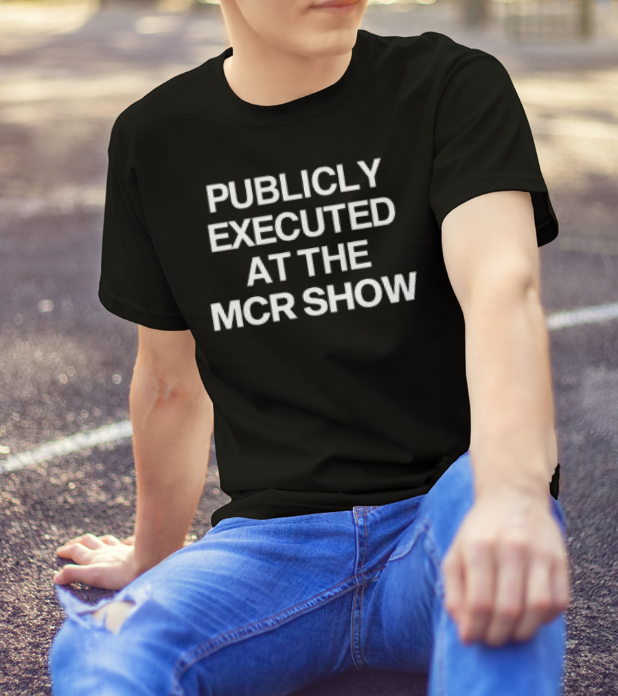 Publicly Executed At The My Chemical Romance Concert Event T-Shirt