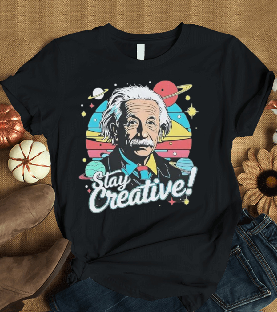 Albert Einstein Stay Creative Vintage Planets Space Theme T-Shirt