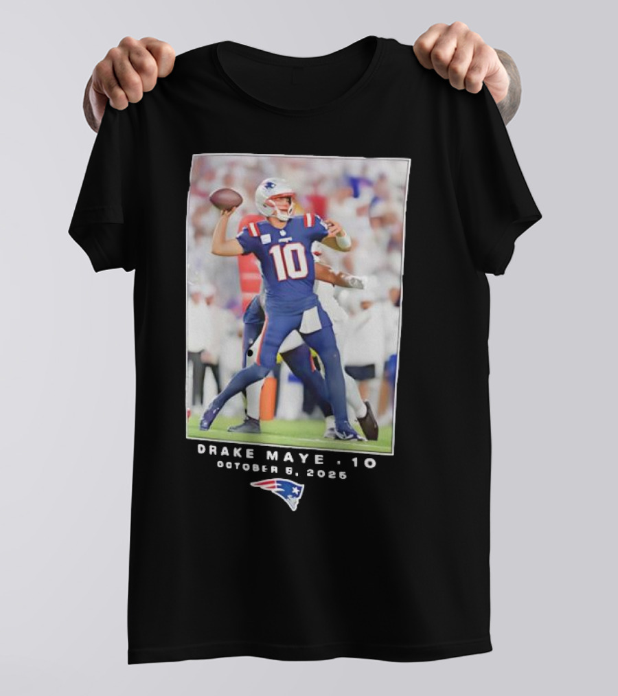 New England Patriots NFL Drake Maye 10 October 5 2025 T-Shirt