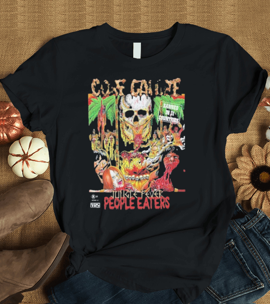 Gore Galore Banned In 31 Countries Jungle Fever People Eaters T-Shirt