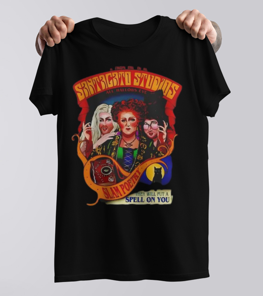 Snatched Studios All Hallows Eve Hocus Pocus Slam Poetry They Will Put A Spell On You T-Shirt