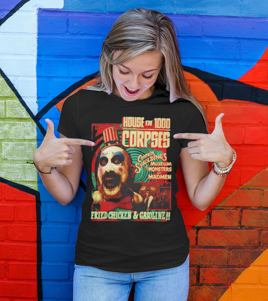 House Of 1000 Corpses Captain Spaulding's Museum Of Monsters And Madmen Fried Chicken And Gasoline T-Shirt