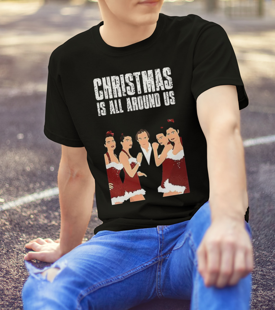 Christmas Is All Around Us Hugh Grant Love Actually T-Shirt