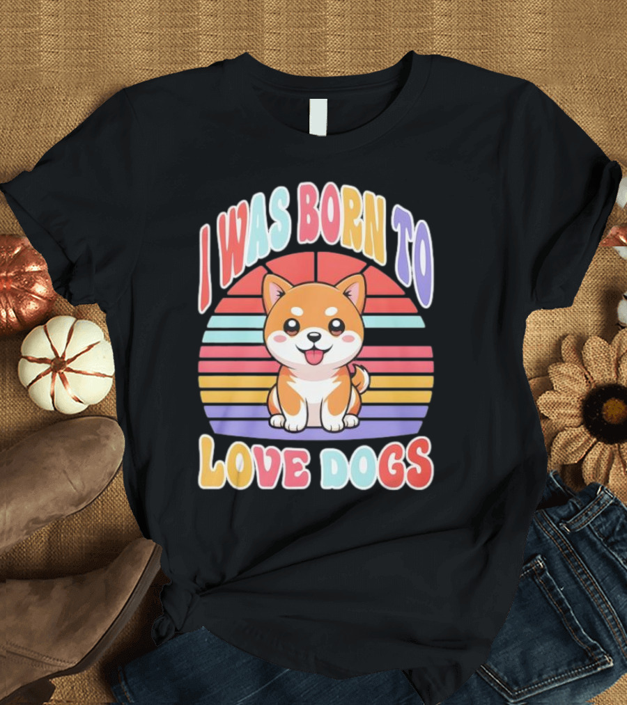 I Was Born To Love Dogs Cute Cartoon Shiba Inu Rainbow Colors T-Shirt