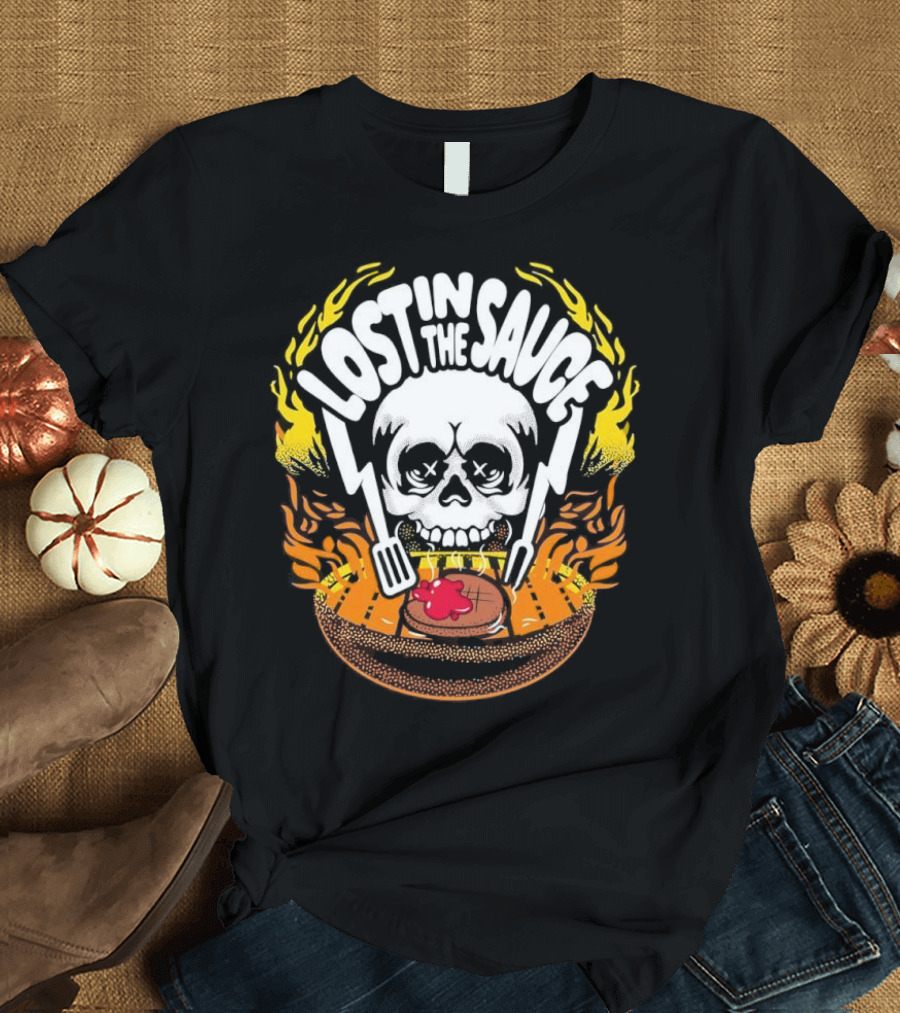 Lost In The Sauce Skull Forks Flames T-Shirt