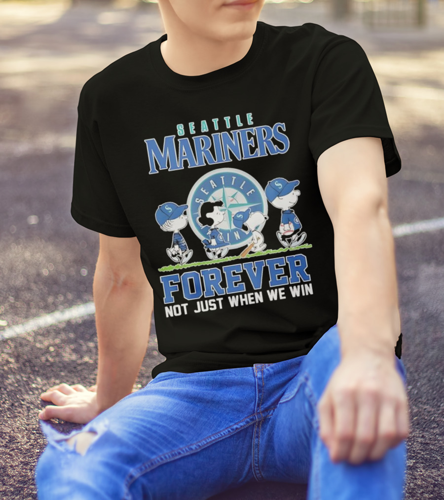 Peanuts Comic Seattle Mariners Charlie Brown Snoopy Lucy Forever Not Just When We Win T-Shirt