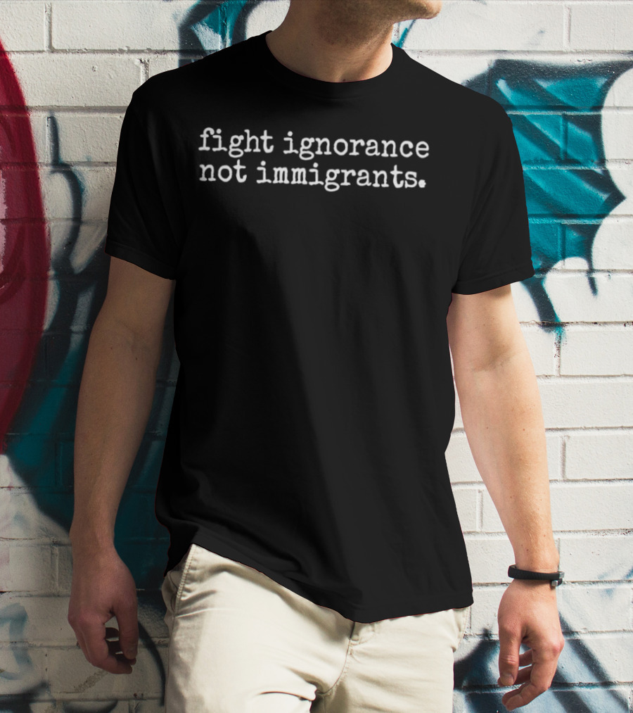 Repjayapal Fight Ignorance Not Immigrants Empower Diversity Advocacy T-Shirt